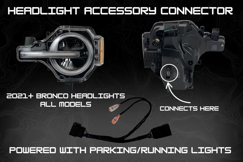 2021-2026 Bronco Plug & Play Headlight Accessory Connector 1